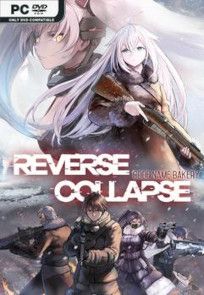 Reverse Collapse: Code Name Bakery